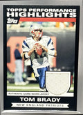2007 TOPPS PERFORMANCE TOM BRADY #THR-TB HIGHLIGHTS RELICS PATRIOTS